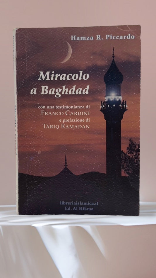 Il miracolo di Baghdad - Hijab Paradise  - Hamza Piccardo- franco Cardini - tariq ramadan - libreria islamica