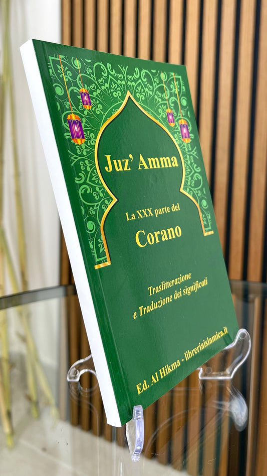 Juz amma 30ª parte del Corano - tradotto e traslitterato in italiano