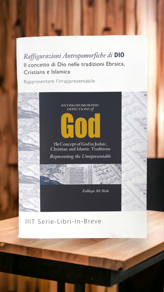 Il concetto di Dio nelle tradizioni Ebraica, Cristiana e Islamica - Hijab Paradise - Libreria Islamica- raffigurazioni antropomorfiche di dio - rappresentare l'irrappresentabile 